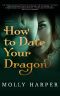 [Mystic Bayou 01] • How to Date Your Dragon